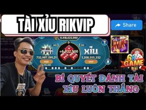 Tài xỉu RikVip